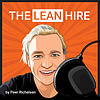 The Lean Hire Podcast