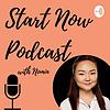 Start Now Podcast