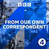 From Our Own Correspondent