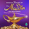 The Magical Making of Disney's Aladdin on Broadway