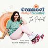 Connect Method Parenting I Conscious Parenting, Positive Parenting, Gentle Parenting, Connective Parenting, Peaceful Parentin