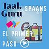 Taal.Guru Spaans el Primer Paso