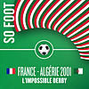 France Algérie 2001, l'impossible derby