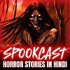 SPOOKCAST - A Hindi Horror Podcast cover