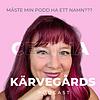 Måste min podd ha ett namn??? - Cecilia Kärvegård omslag