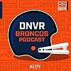 DNVR Denver Broncos Podcast cover