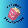 Popcorn Perspective