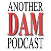 Another DAM Podcast