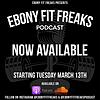 Ebony Fit Podcast