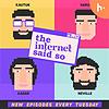 The Internet Said So cover