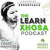 The Learn Xhosa Podcast - Free with Makhosi