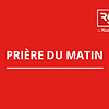 Prière du matin