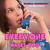 Everyone Hates You omslag