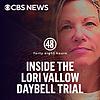 Inside the Lori Vallow Daybell Trial from 48 Hours