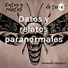 Datos y relatos paranormales