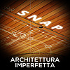 SNAP - Architettura Imperfetta