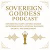 Sovereign Goddess Podcast