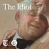 The Idiot