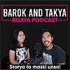Barok and Takya Bisaya Podcast cover