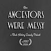 Our Ancestors Were Messy sampul