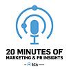 20 minutes of Marketing and PR Insights by SCA