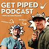 Get Piped Podcast portada