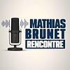 Mathias Brunet rencontre