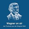 Wagner on air - Der Podcast des Richard Wagner-Verband Hannover e.V. couverture