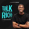 Talk No Dey Cook Rice Podcast cover