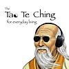 The Tao Te Ching for Everyday Living