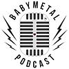 BABYMETAL Podcast Cover