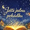 Ještě jednu pohádku