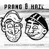 Prang & Haze - Der Rock'n'Roll Comedy Podcast