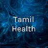 Tamil Health