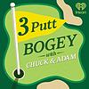 3 Putt Bogey with Chuck and Adam omslag