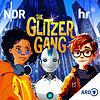 Die Glitzer-Gang! Coole Detektiv-Hörspiel-Reihe für Kinder ab 9 Jahren