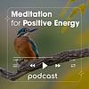 Meditation for Positive Energy