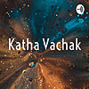 Katha Vachak