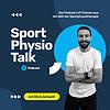 Sportphysio Talk - Themen aus der Welt der Sportphysiotherapie