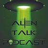 Alien Talk Podcast