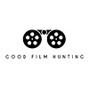 Good Film Hunting