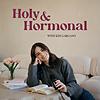 Holy & Hormonal copertă