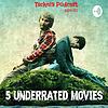 5 Underrated Movies portada