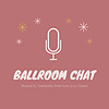 Ballroom Chat