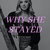 Why She Stayed naslovnica