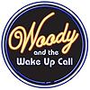 Woody & the Wake-UP Call