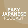 EASY JAPANESE Japanese Podcast for beginners