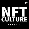 NFT Culture Podcast
