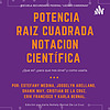 Temas Matemáticos, La Potencia Raiz Cuadrada Y Notación científica portada