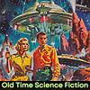 Old Time Science Fiction